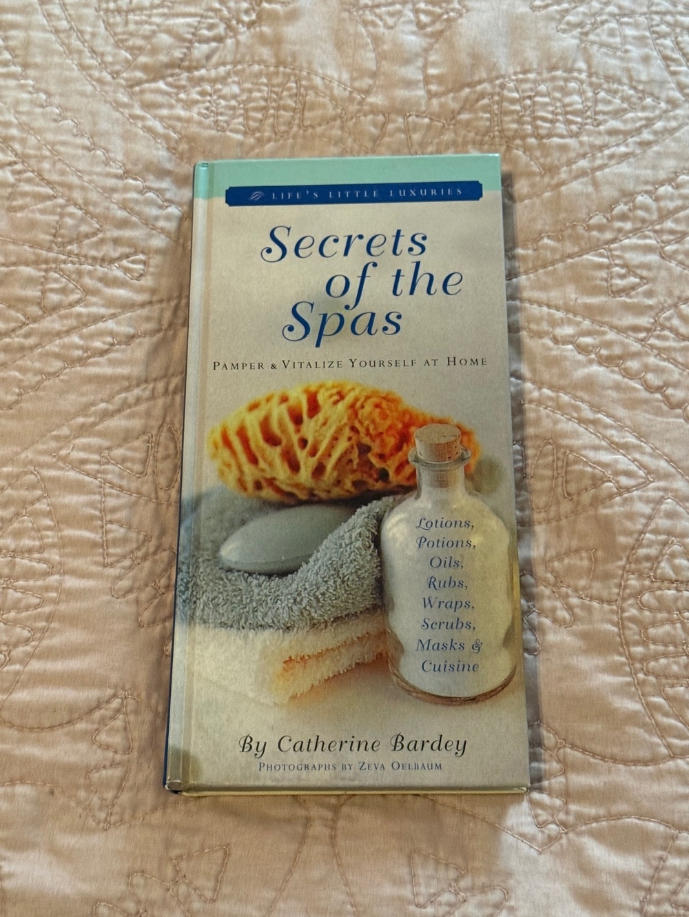 Secrets of the Spas by Catherine Bardey - Pamper & Vitalize Yourself at Home